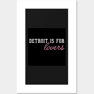 Detroit is for Lovers Posters and Art